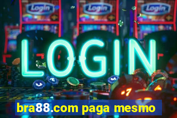 bra88.com paga mesmo